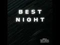 BEST NIGHT (feat. Joey Vantes & A. Ruiz) - RAY G