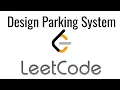 LeetCode Design Parking System in Python