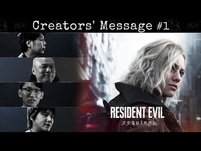 Resident Evil Requiem - Creators' Message #1