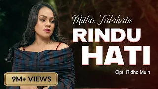 mitha talahatu rindu hati lagu terpopuler official music video 