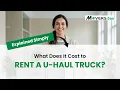 How Much Does U-Haul Really Cost Truck Rental Cost Breakdown