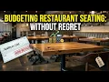 How to Budget Restaurant Seating Without Regret