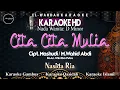 Download Lagu CITA-CITA MULIA (Nasida Ria) - Karaoke Wanita (Dm) | Lirik Berjalan | Audio HD