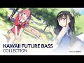 Download Lagu [ Kawaii Future Bass Collection Vol.4 ]