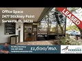 Office Space for Lease - 2477 Stickney Point Sarasota FL 34231