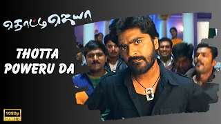 thotta poweru da official video song thotti jaya silambarasan gopika harris jayaraj