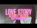 Download Lagu Indila - Love Story (Instrumental + Slowed + Reverb)