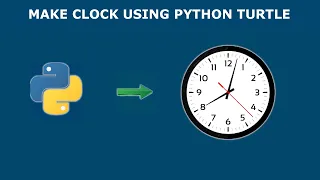 Create a Clock using Python Turtle