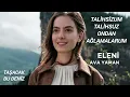 Lagu Eleni - Talihsizum Talihsuz Ondan Ağlamalarum | Taşacak Bu Deniz