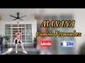 MANANA/Camila Fernandez/Zumba/Fitness