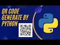 QR Code Generate By Python PyQRcode