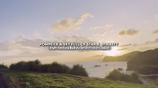 sound healing dj pompeii x a sky full of star x dynasty style kondang viral tiktok by raha sofan