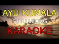 Download Lagu AYU KUMALA_PUTU LEONG_KARAOKE🎤