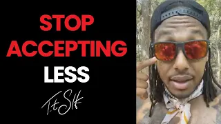 stop accepting less u0026 expecting more trent shelton