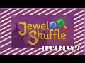 Jewel Shuffle 2020 - part 1