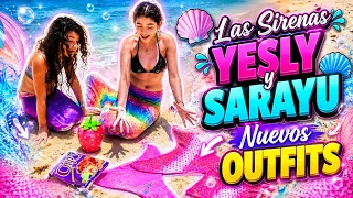 LAS SIRENAS YESLY Y SARAYU ESTRENAN OUTFIT