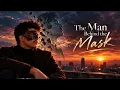 The man behind the mask
