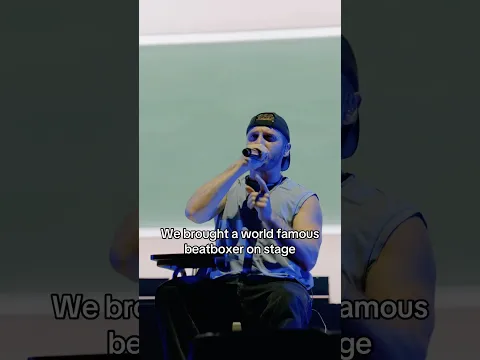 We brought a world famous beatboxer on stage