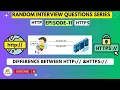 Interview Questions and Answers - Network Protocols What is Protocol HTTP HTTPS Differences