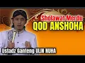 Download Lagu Sholawat qod anshoha Gus Ulin nuha