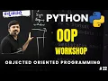 Python in Kannada Workshop On Advanced OOPS Complete Basics to Mastery Series