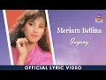 Lagu Meriam Bellina - Sayang (Official Lyric Video)