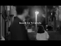 Download Lagu sombr - back to friends (slowed + reverb)
