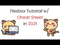 Complete Flexbox Tutorial with Cheat Sheet 2021 CSS Flex Box 2021