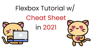 Complete Flexbox Tutorial with Cheat Sheet 2021 CSS Flex Box 2021