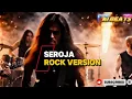Download Lagu SEROJA – ROCK VERSION 🔥 Viral AI Rock Cover | SUNO AI x Meta AI x CapCut MP3