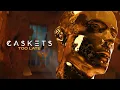 Download Lagu CASKETS - Too Late