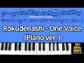 Download Lagu RokudenashiㅣOne Voiceㅣ피아노 악보