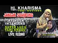 CERAMAH HJ KHARISM YOGI NOVIANA FULL | DADI UWONG OJO SOMBONG |AYAM DURUNG NGENDOK DI TES WAE