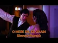 Lagu O MERE DIL KE CHAIN (Slowed+Reverb)  - Rajesh Khanna-Kishore Kumar Romantic Song - Tanuja