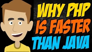 Why PHP is Faster than Java