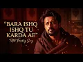 Lagu Bara Ishq Ishq Tu Karda Ae 💔 | Trending TikTok Sad Song