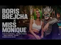 BORIS BREJCHA X MISS MONIQUE 2026