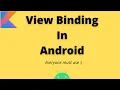 View Binding in Android Kotlin Android Hindi
