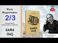 Lagu Musa Mogomodow - Gara daş (2/3) | audiokitap