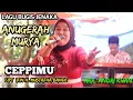 Lagu Lagu Bugis Jenaka CEPPIMU cipt: Ifin H. Mustafha Bande || Versi Anugerah Murya || Music Andri Khan
