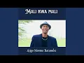 Download Lagu Mali Kwa Mali