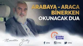 Arabaya   araca binerken okunacak dua