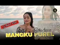Download Lagu Mangku Purel (demek pupu sampek munggah neng semeru) - safira inema (dj thailand version)