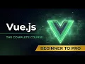 Vue 3 Crash Course - Become a Pro Developer