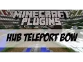 Minecraft Plugin Spotlight Hub Teleport Bow by jordypwner