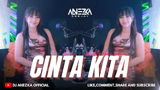 funkot cinta kita inka christie cover by dj anezka