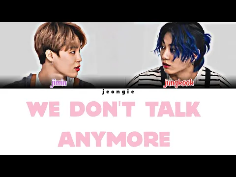 Download MP3 Jimin, JK .from BTS - We Don't Talk Anymore (Color Coded - Lyric)