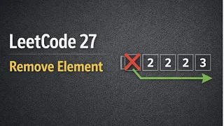 LeetCode 27 - Remove Element C Two Pointer Explained In-Place Array Interview Question
