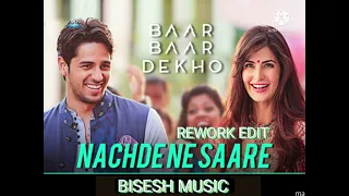 nachde ne saare x bump up roll mashup bisesh edit dj chetas rework 