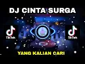 Download Lagu DJ CINTA SURGA - KAU YANG TERBAIK UNTUKKU SELURUH NAFASKU UNTUKMU REMIX FULL BASS